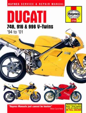 Ducati 748, 916 & 996, 1994 to 2001. Haynes.